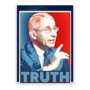 Dr Fauci Truth Election Poster Poster