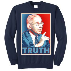 Dr Fauci Truth Election Poster Tall Sweatshirt