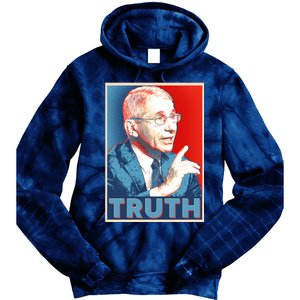 Dr Fauci Truth Election Poster Tie Dye Hoodie