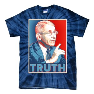 Dr Fauci Truth Election Poster Tie-Dye T-Shirt