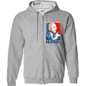 Dr Fauci Truth Election Poster Full Zip Hoodie