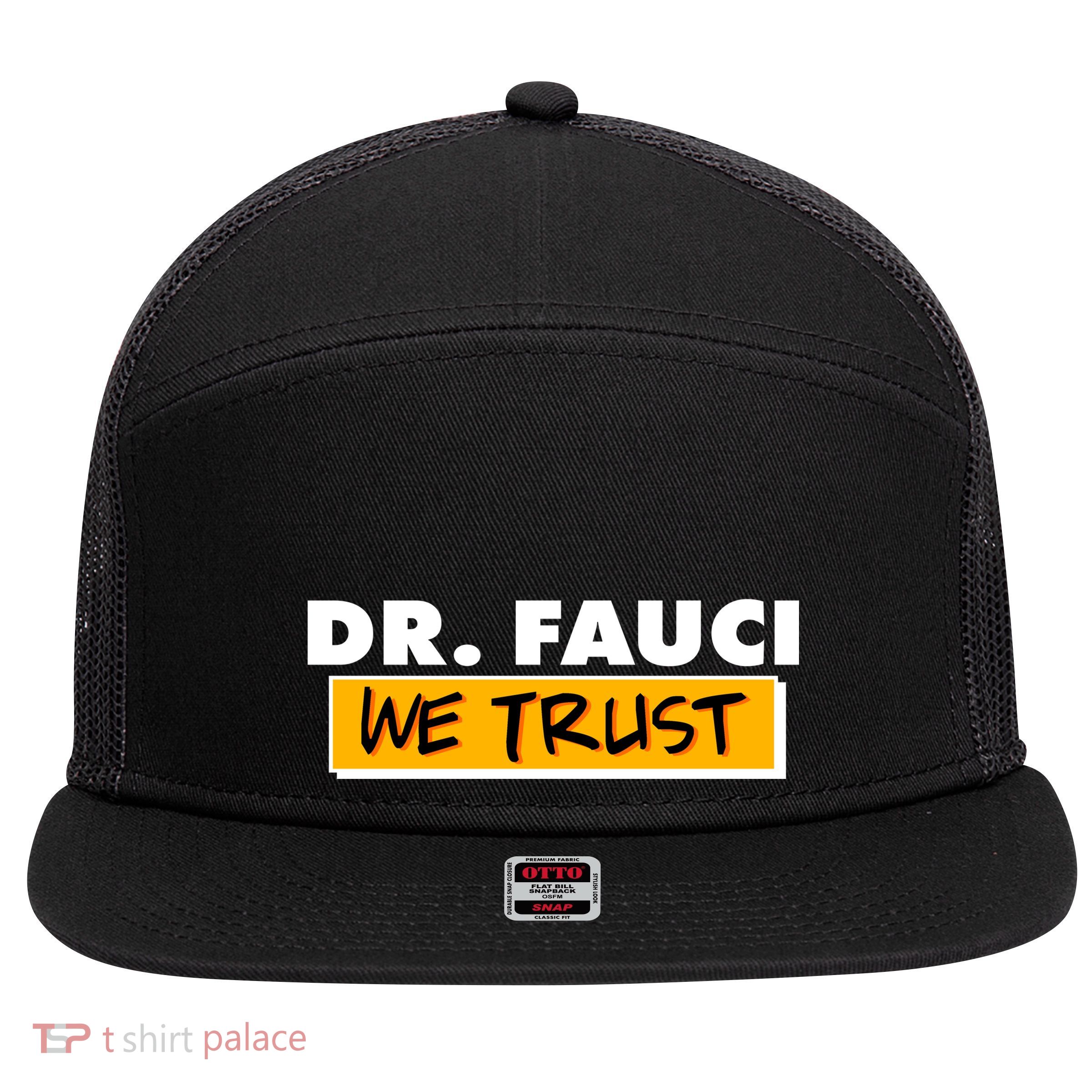 Dr Fauci We Trust 7 Panel Mesh Trucker Snapback Hat