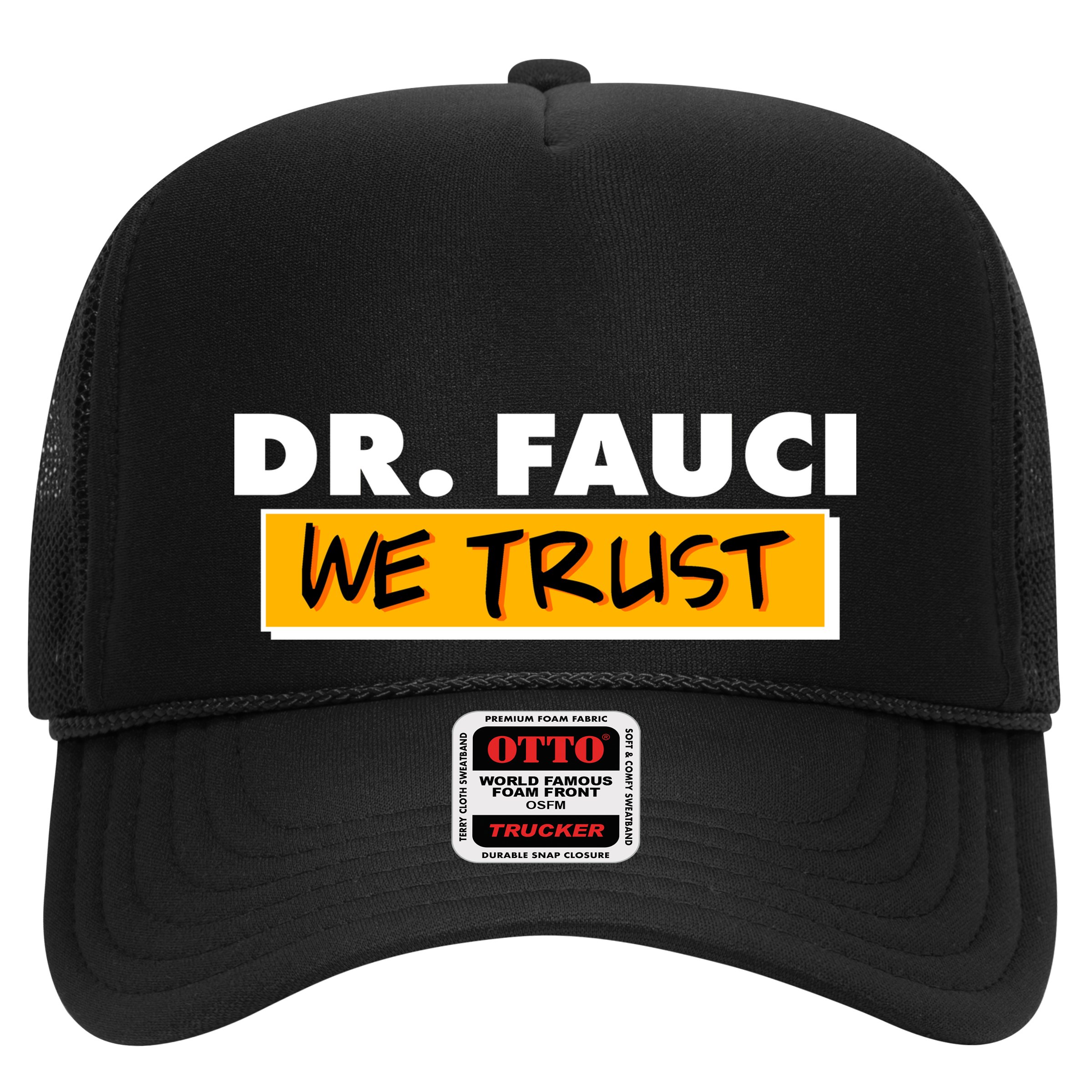 Dr Fauci We Trust Hat