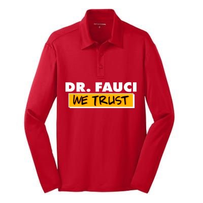 Dr Fauci We Trust Silk Touch Performance Long Sleeve Polo