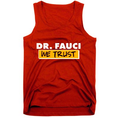 Dr Fauci We Trust Tank Top