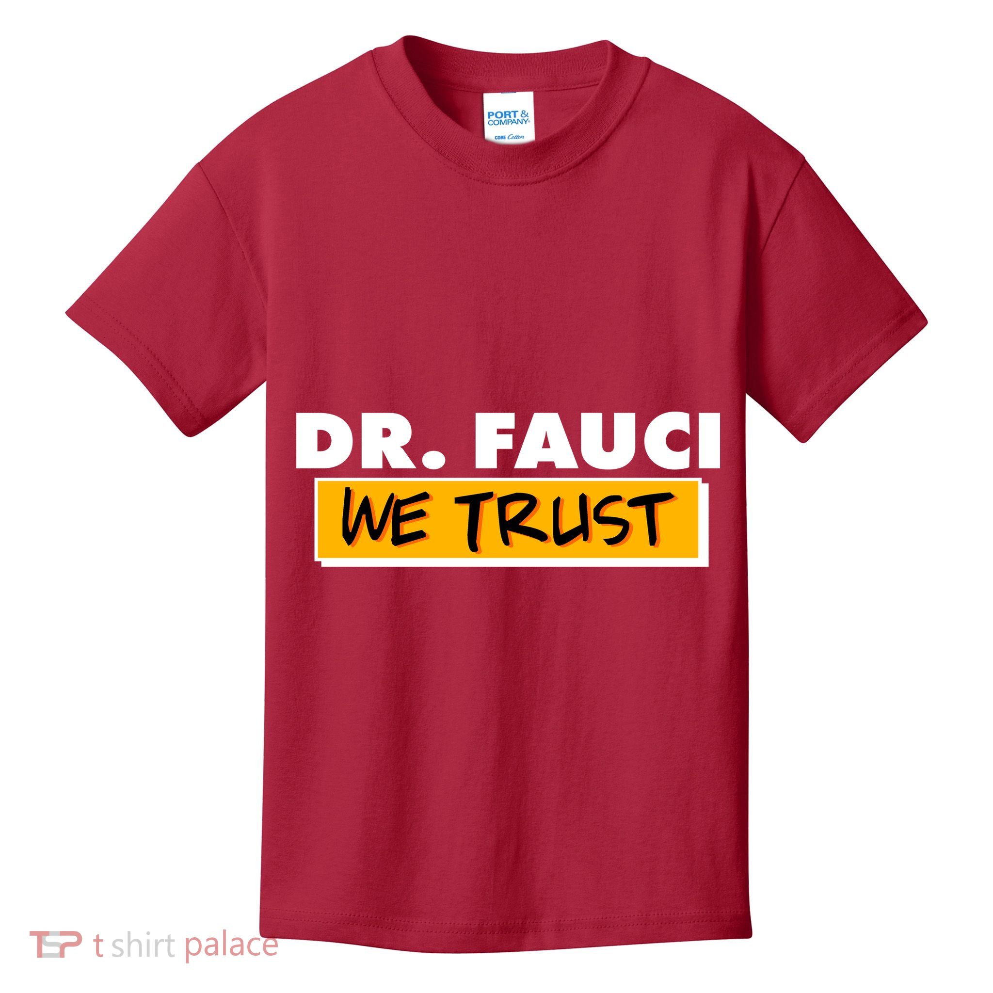 Dr Fauci We Trust Kids T-Shirt