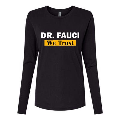 Dr Fauci We Trust I Love Fauci Womens Cotton Relaxed Long Sleeve T-Shirt