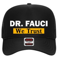 Dr Fauci We Trust I Love Fauci Trucker Hat