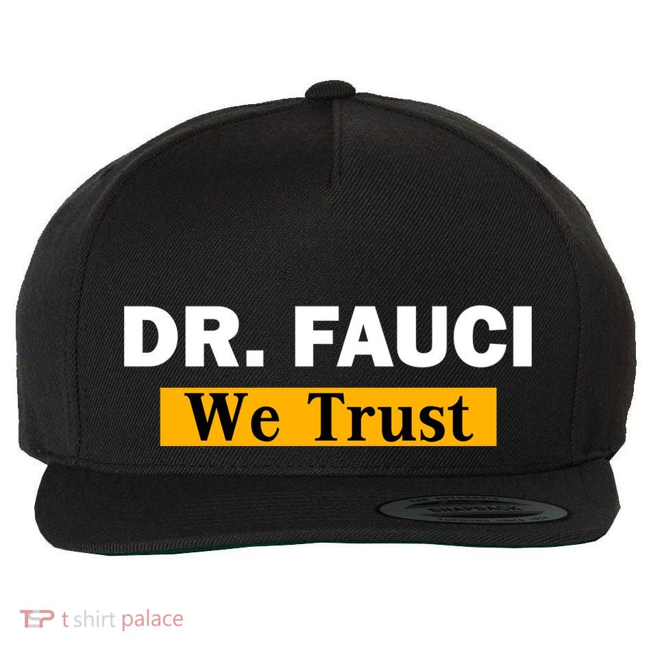 Dr Fauci We Trust I Love Fauci Wool Snapback Cap