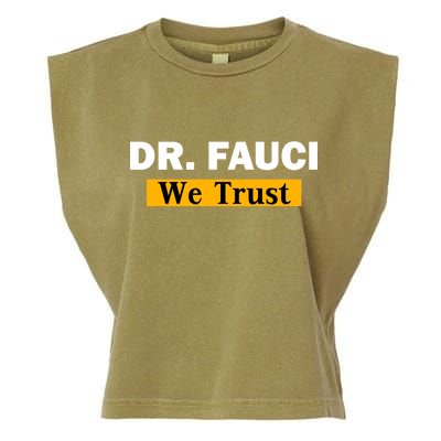 Dr Fauci We Trust I Love Fauci Garment-Dyed Women's Muscle Tee