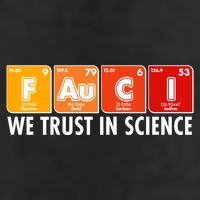 Dr Fauci We Trust In Science Periodical Table Elements Garment-Dyed Heavyweight T-Shirt