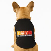 Dr Fauci We Trust In Science Periodical Table Elements Doggie Tank