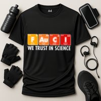 Dr Fauci We Trust In Science Periodical Table Elements Performance Shirt