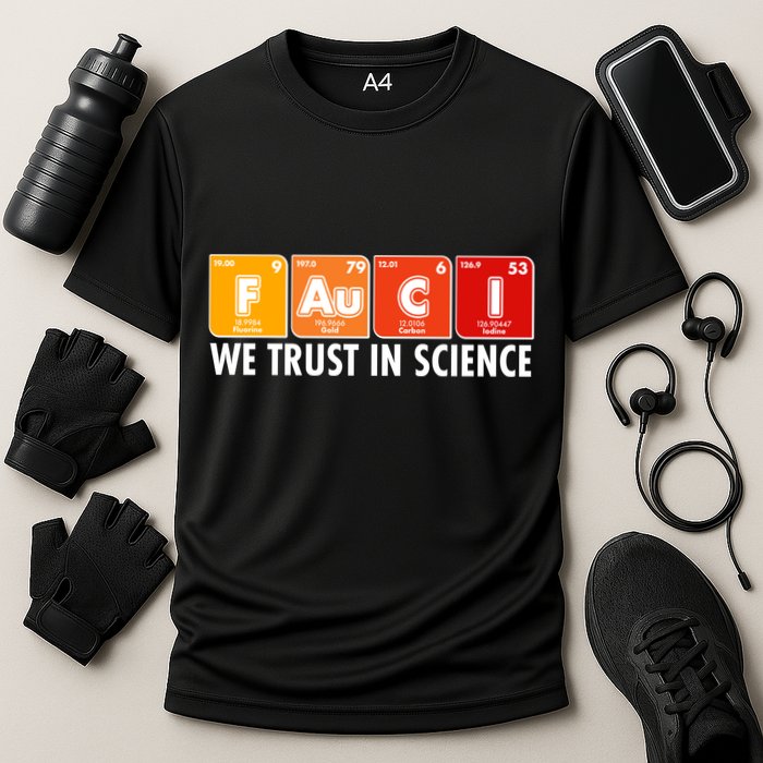 Dr Fauci We Trust In Science Periodical Table Elements Performance Shirt