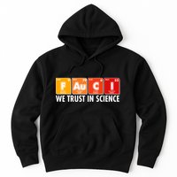 Dr Fauci We Trust In Science Periodical Table Elements Hoodie