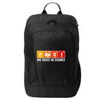 Dr Fauci We Trust In Science Periodical Table Elements City Backpack