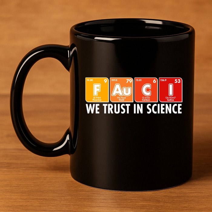 Dr Fauci We Trust In Science Periodical Table Elements 11oz C Handle Ceramic Mug