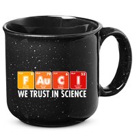 Dr Fauci We Trust In Science Periodical Table Elements 15oz Campfire Ceramic Mug