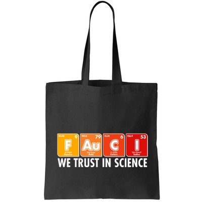 Dr Fauci We Trust In Science Periodical Table Elements Bag