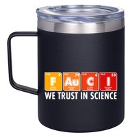 Dr Fauci We Trust In Science Periodical Table Elements 12oz Stainless Steel Coffee Mug