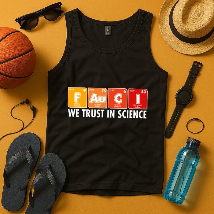 Dr Fauci We Trust In Science Periodical Table Elements Tank Top