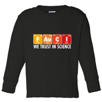 Dr Fauci We Trust In Science Periodical Table Elements Toddler Long Sleeve Shirt
