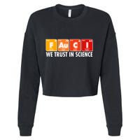 Dr Fauci We Trust In Science Periodical Table Elements Cropped Pullover Crew