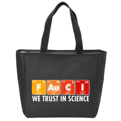 Dr Fauci We Trust In Science Periodical Table Elements Zip Tote Bag