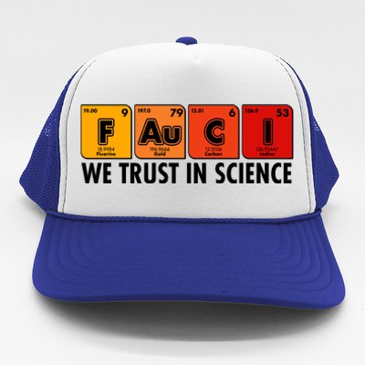 Dr Fauci We Trust In Science Periodical Table Elements Trucker Hat