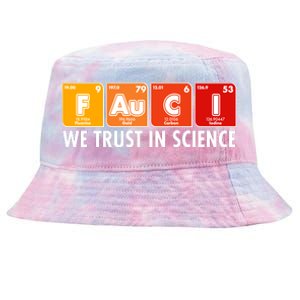 Dr Fauci We Trust In Science Periodical Table Elements Tie-Dyed Bucket Hat