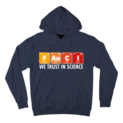 Dr Fauci We Trust In Science Periodical Table Elements Hoodie