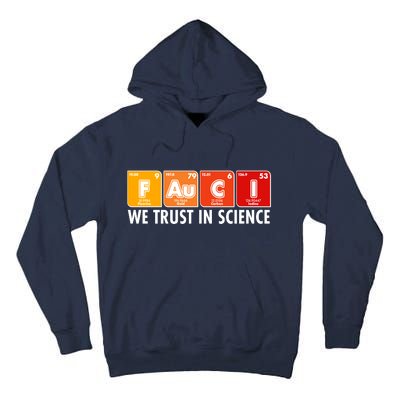 Dr Fauci We Trust In Science Periodical Table Elements Tall Hoodie