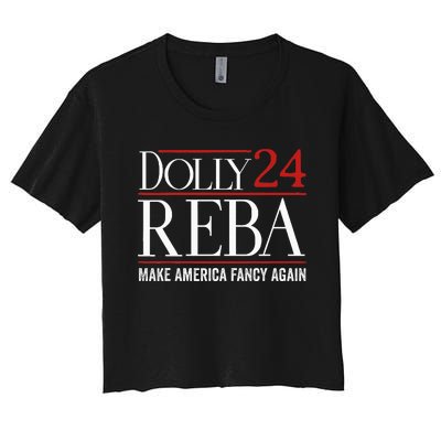 Dolly Reba 2024 Make America Fancy Again Support Women's Crop Top Tee