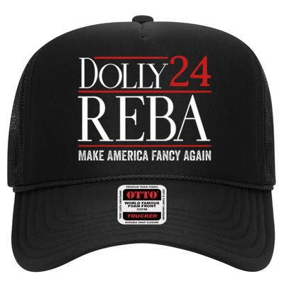 Dolly Reba 2024 Make America Fancy Again High Crown Mesh Back Trucker Hat