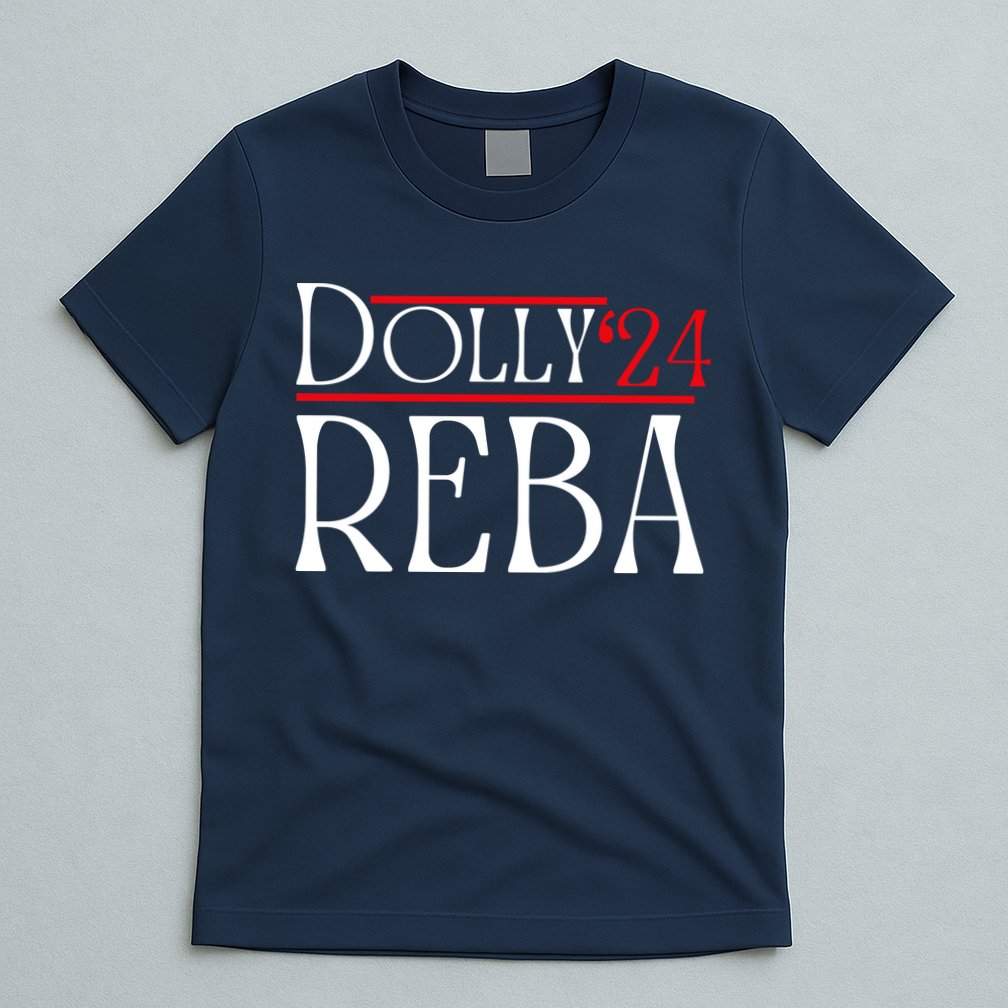 Dolly Reba 2024 Funny Political T-Shirt