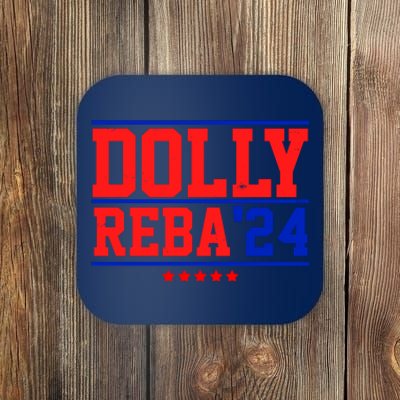 Dolly Reba 2024 Funny Political Coaster