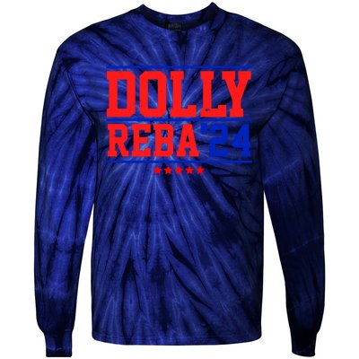 Dolly Reba 2024 Funny Political Tie-Dye Long Sleeve Shirt