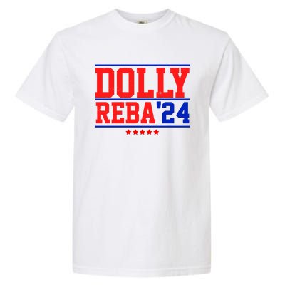 Dolly Reba 2024 Funny Political Garment-Dyed Heavyweight T-Shirt