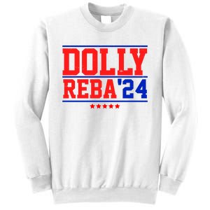 Dolly Reba 2024 Funny Political Sweatshirt