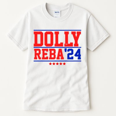 Dolly Reba 2024 Funny Political Tall T-Shirt