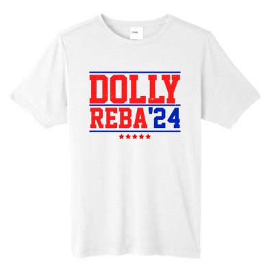 Dolly Reba 2024 Funny Political Tall Fusion ChromaSoft Performance T-Shirt