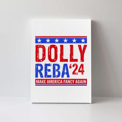 Dolly Reba 24 Make America Fancy Again Canvas