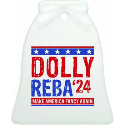 Dolly Reba 24 Make America Fancy Again Ceramic Bell Ornament