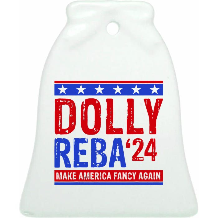 Dolly Reba 24 Make America Fancy Again Ceramic Bell Ornament