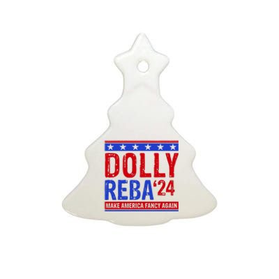 Dolly Reba 24 Make America Fancy Again Ceramic Tree Ornament