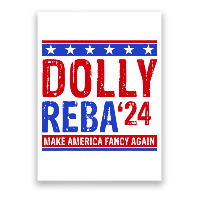 Dolly Reba 24 Make America Fancy Again Poster