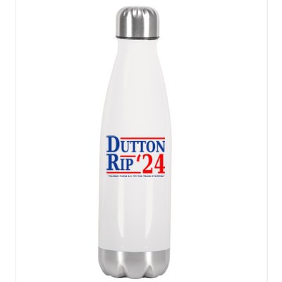 Dutton Rip 2024 Taking Them All To The Train Station Stainless Steel Insulated Water Bottle