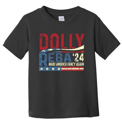 Dolly Reba 2024 Make America Fancy Again Flag Usa Toddler T-Shirt