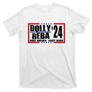 Dolly Reba 24 Make America Fancy Again 24 T-Shirt