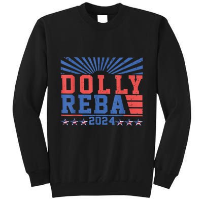 Dolly Reba 24 America Fancy Again 24 Tall Sweatshirt